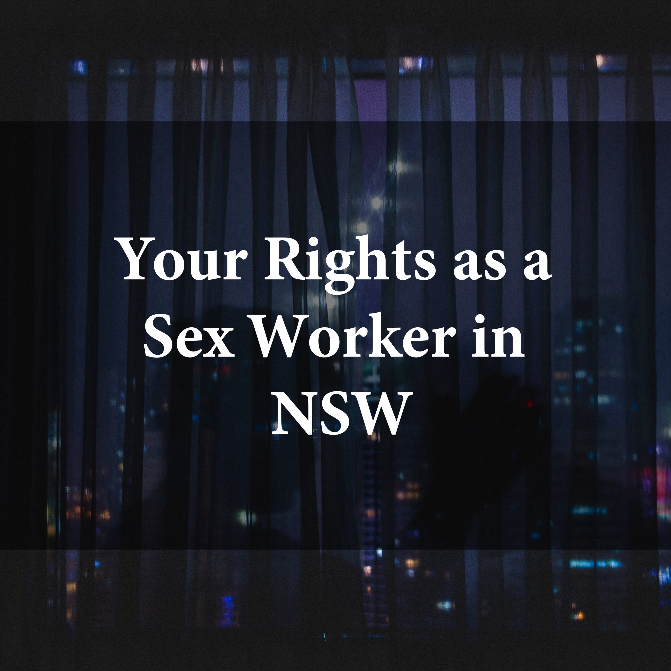 Your Sex Worker Rights Your Sex Worker Rights